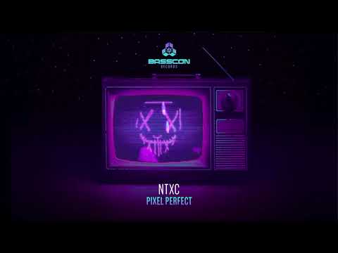 NTXC - Pixel Perfect | Basscon Records