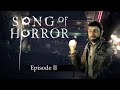 SONG OF HORROR Compilation Episode 2 Daniel Noyer