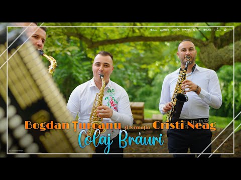 Bogdan Țurcanu și formația Cristi Neag - Colaj Brâuri
