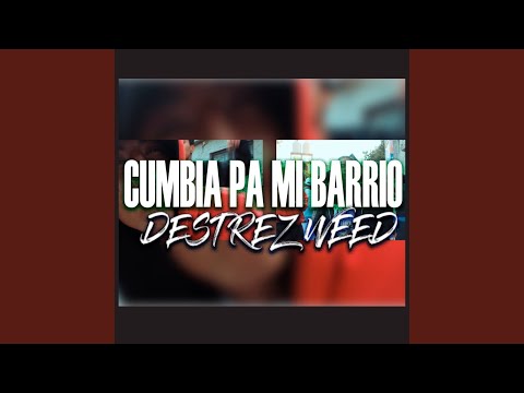 Cumbia Pa Mi Barrio