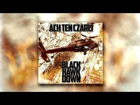 Ach Ten Czarli - Black Hawk Down (Homex Diss)