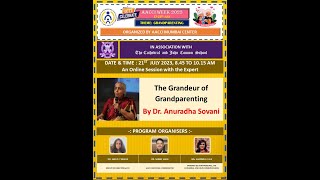 AACCI WEEK CELEBRATION 2023 - The Grandeur of Grandparenting by Dr. Anuradha Sovani, 21st July 2023