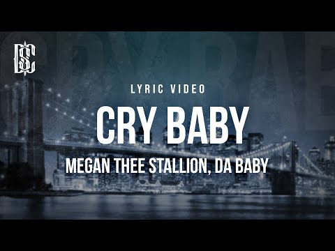 Megan Thee Stallion ft. Da Baby - Cry Baby | Lyrics