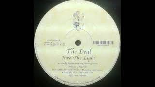 The Deal  -  Into The Light