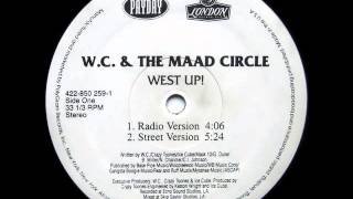 West Up! (clean version) - WC + the Maad Circle, Ice Cube, Mack 10