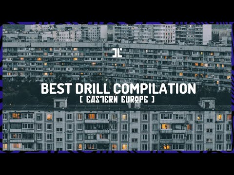 🔥 Best Drill Compilation 🔥 [Eastern Europe Edition]