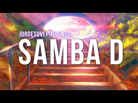 Jordesuvi Presents: Samba D (Guest Mix)