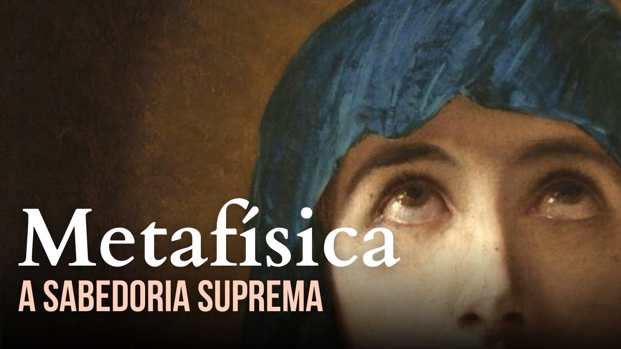 O QUE É METAFÍSICA? E por que isso é extremamente importante!