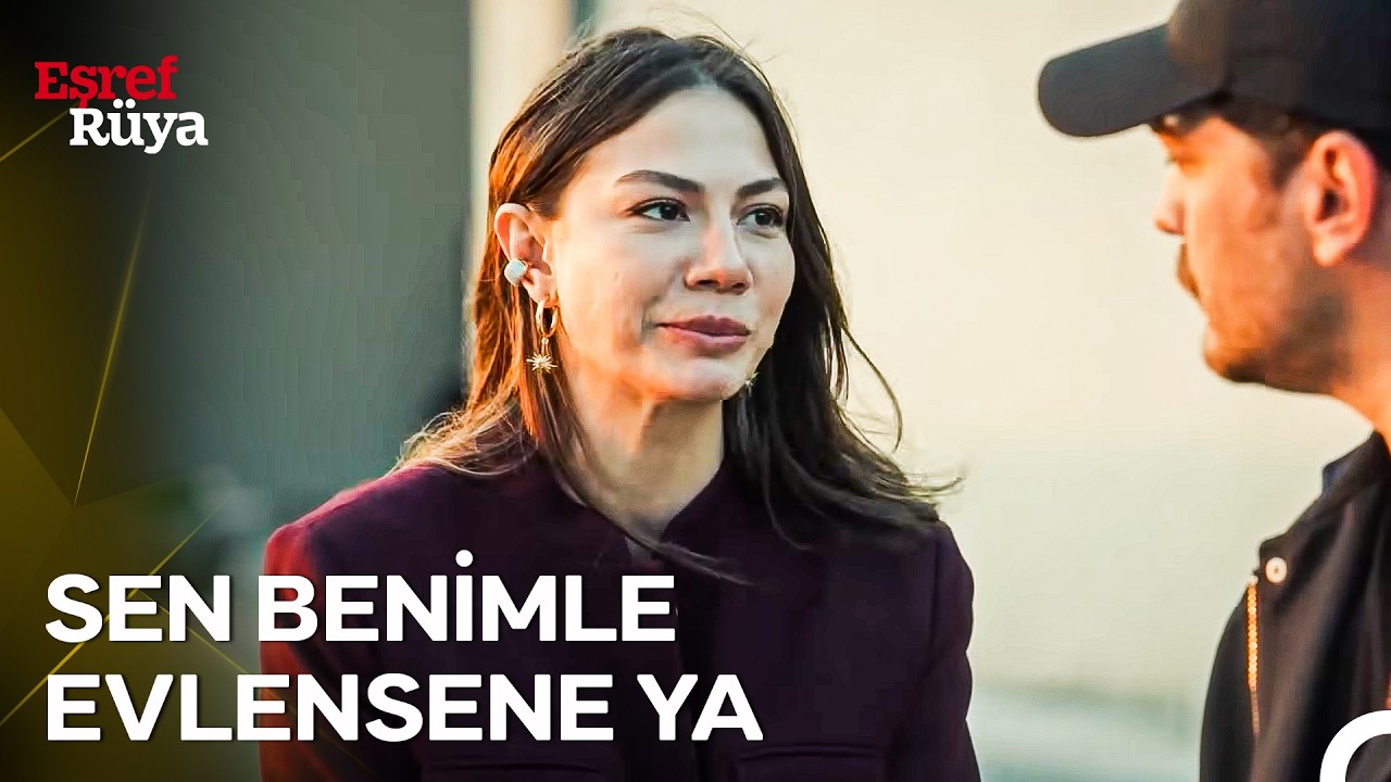 Ani Gelen Evlilik Teklifi | Eşref Rüya