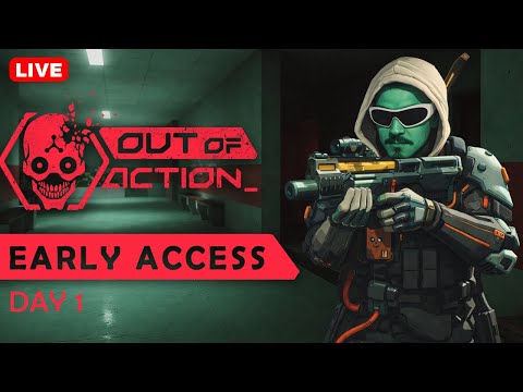 🔴LIVE - OUT OF ACTION - Early Access Launch Day First Impressions, Gameplay + Arc Raiders!
