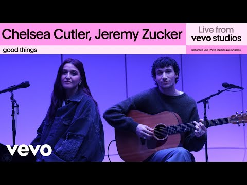 Jeremy Zucker, Chelsea Cutler - good things | Live from Vevo Studios