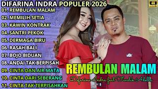 Download lagu REMBULAN MALAM - MEMILIH SETIA - KAWIN KONTRAK || DIFARINA INDRA - OM ADELLA TERBARU 2026 mp3