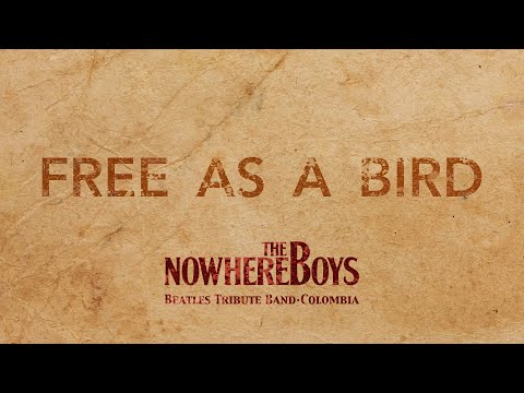 The Nowhere Boys - Free as a bird (cover)