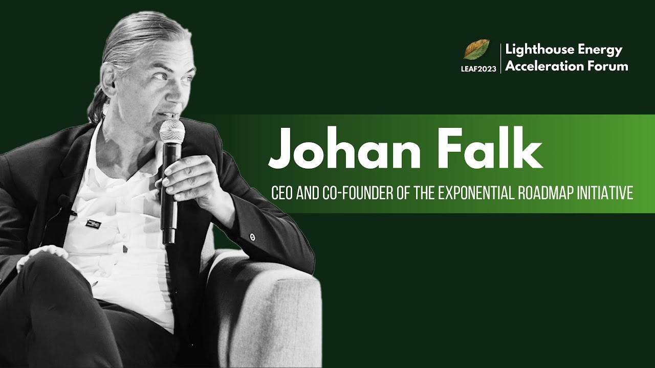 Accelerating Climate Action: A Conversation with Johan Falk of the Exponential Roadmap Initiative.