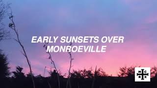 Early Sunsets Over Monroeville [LYRIC VIDEO]