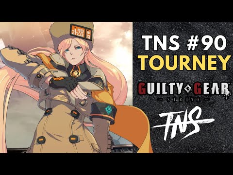 TNS Strive Tourney 90 (RAT Plantain Papi Bean Jack Idom SQ NBNHMR) Pools Top 8 Guilty Gear