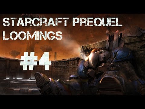 Loomings : The Original Starcraft Story - Mission 4 [ StarCraft: Mass Recall V7.1 ]