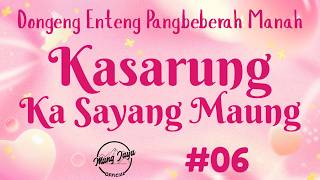 Download lagu KASARUNG KA SAYANG MAUNG 06, Dongeng Enteng Mang Jaya, Carita Sunda @MangJaya mp3 Download lagu KASARUNG KA SAYANG MAUNG 06, Dongeng Enteng Mang Jaya, Carita Sunda @MangJaya mp3