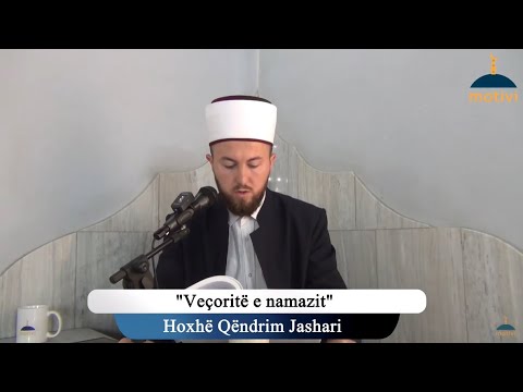 Veçoritë e namazit  - Xhumaja 03.09.2021