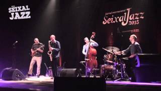 Jerome Sabbagh New York Quartet @ SeixalJazz 2015