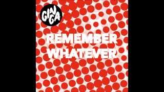 Download lagu Gin Ga - Remember Whatever mp3