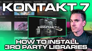 The Ultimate Guide to KONTAKT 7 Library Integration