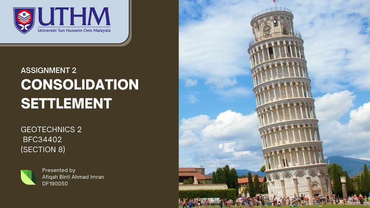 CONSOLIDATION SETTLEMENT | GEOTECHNICS II | BFC34402