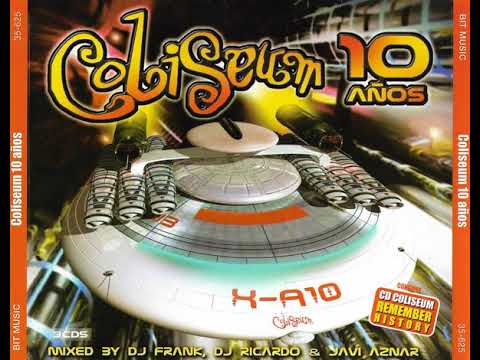 Coliseum - 10 años (2003) CD 1 DJ Frank