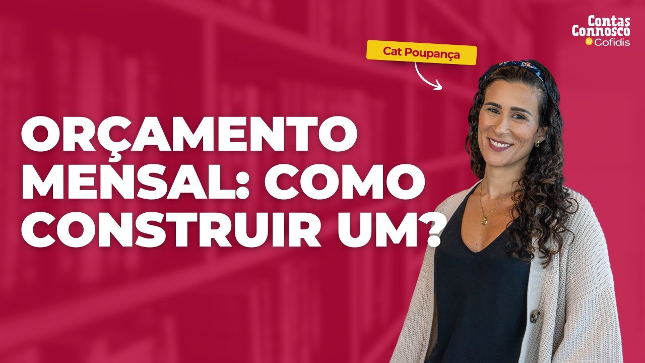 Orçamento mensal: Como construir um?