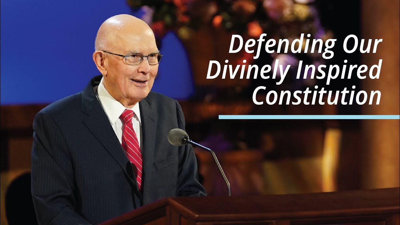 Defending Our Divinely Inspired Constitution | Dallin H. Oaks | April 2021