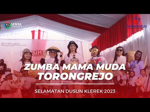 ZUMBA MAMA MUDA TORONGREJO | OKKY KYOZHA | SELAMATAN DUSUN KLEREK 2023