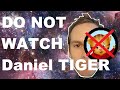 Why You Shouldn T Watch Daniel Tiger S Neighborhood