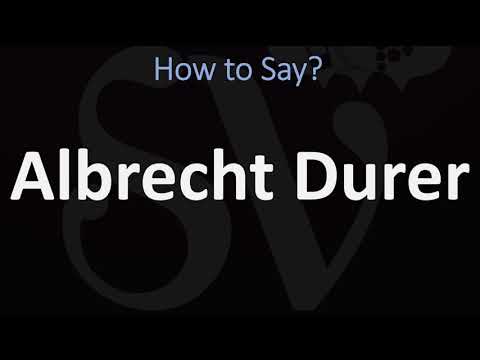 How to Pronounce Albrecht Durer?