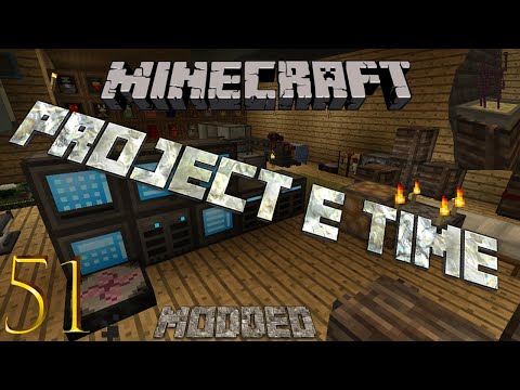 Let's Play Modded Minecraft Survival Ep. 51 (Project E Time)