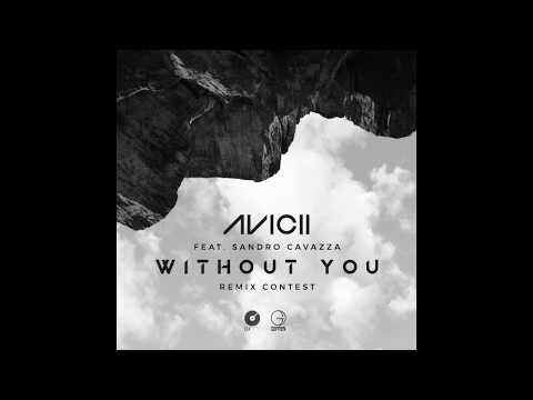 Avicii   Without You (Chelle Martin Remix)