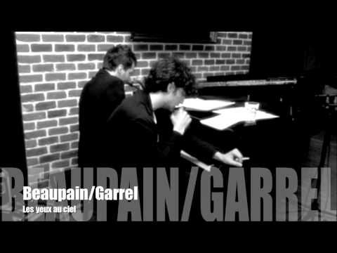 Beaupain-Garrel - Les yeux au ciel