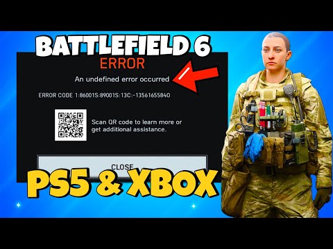 How To Fix Battlefield 6 an Undefined Error Occurred ON PS5 & Xbox