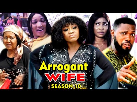 ARROGANT WIFE SEASON 10 -(Trending Movie) Destiny Etico 2021 Latest Nigerian Nollywood Movie Full HD