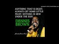 dennis brown-friends