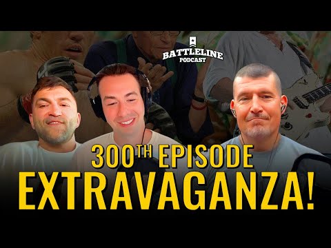 300th Episode Extravaganza w/ Andrei Arlovski