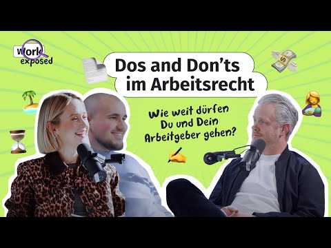Dos & Don'ts im Arbeitsrecht: Wie weit dürfen Du und Dein Arbeitgeber gehen? #7