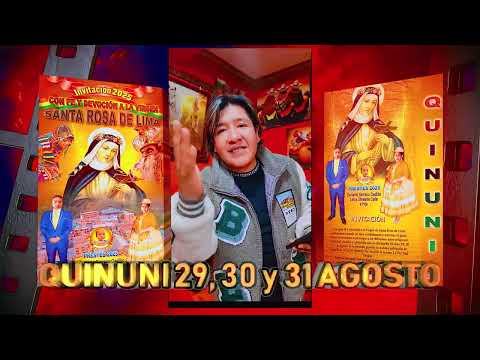 GRAN INVITACIÓN, FESTIVIDAD PATRONAL POBLACIÓN DE QUINUNI - L ASUNTA SUD YUNGAS