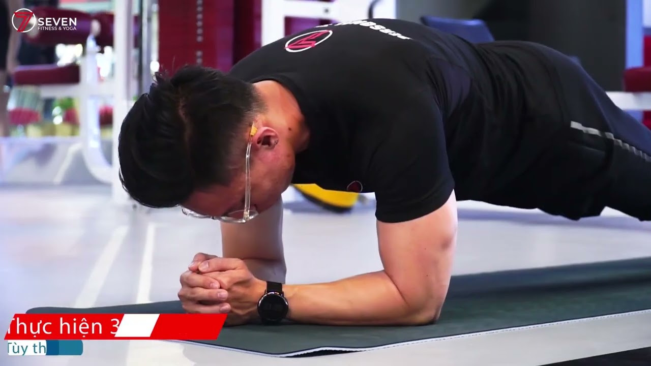 Thực hiện PLANK CHUẨN NHẤT - Giảm Mỡ Trong Kỹ Nghỉ Lễ Cùng Huấn Luyện Viên SEVEN GYM