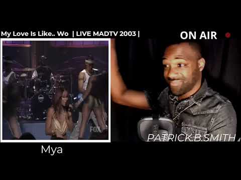 Thumbnail for MYA | My Love Is Like Wo | 2003 | LIVE MAD TV | REACTION VIDEO by Sine, T.O.K.