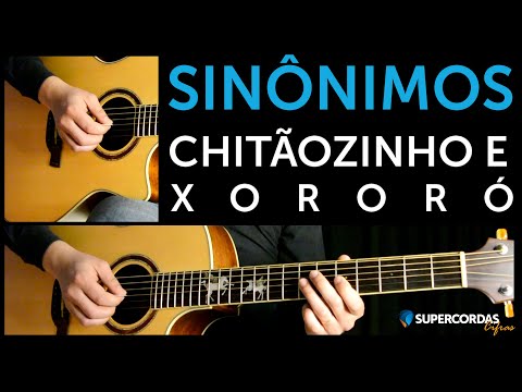 Sinônimos - Chitãozinho & Xororó