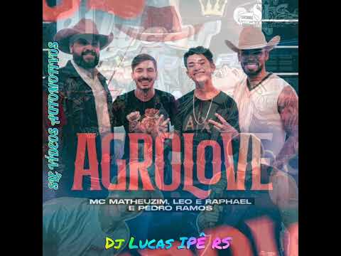 AgroLove - MC Matheuzim, Léo e Raphael e DJ lucas ipê RS SLE VÍDEOS AUTOMOTIVOS#2023 #dj #megafunk