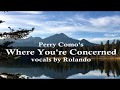 Where You're Concerned -cover in the style of Perry Como