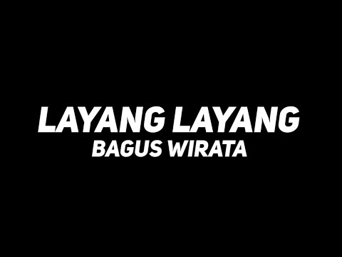 BAGUS WIRATA LAYANG LAYANG FUNKOT HARD - WITU REMIX