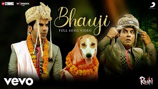 Bhauji - Full Song - Roohi | Rajkummar, Janhvi, Varun| Sachin-Jigar | Divya | Amitabh