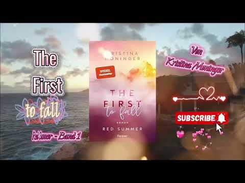 The First To Fall German Edition Red Summer Band 1 Von Kristina Moninger | Hörbuch Romantik